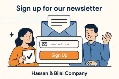 Newsletter signup illustration for Hassan & Bilal Company Newsletter signup illustration for Hassan & Bilal Company